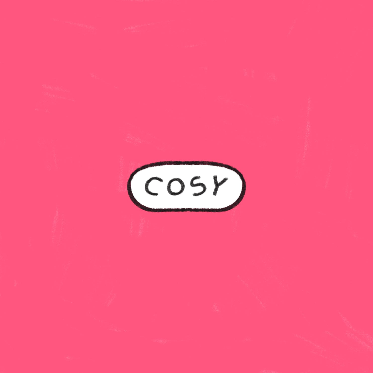 Cosy