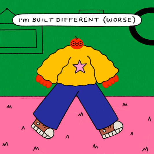 I’m Built Different (Worse) Art Print