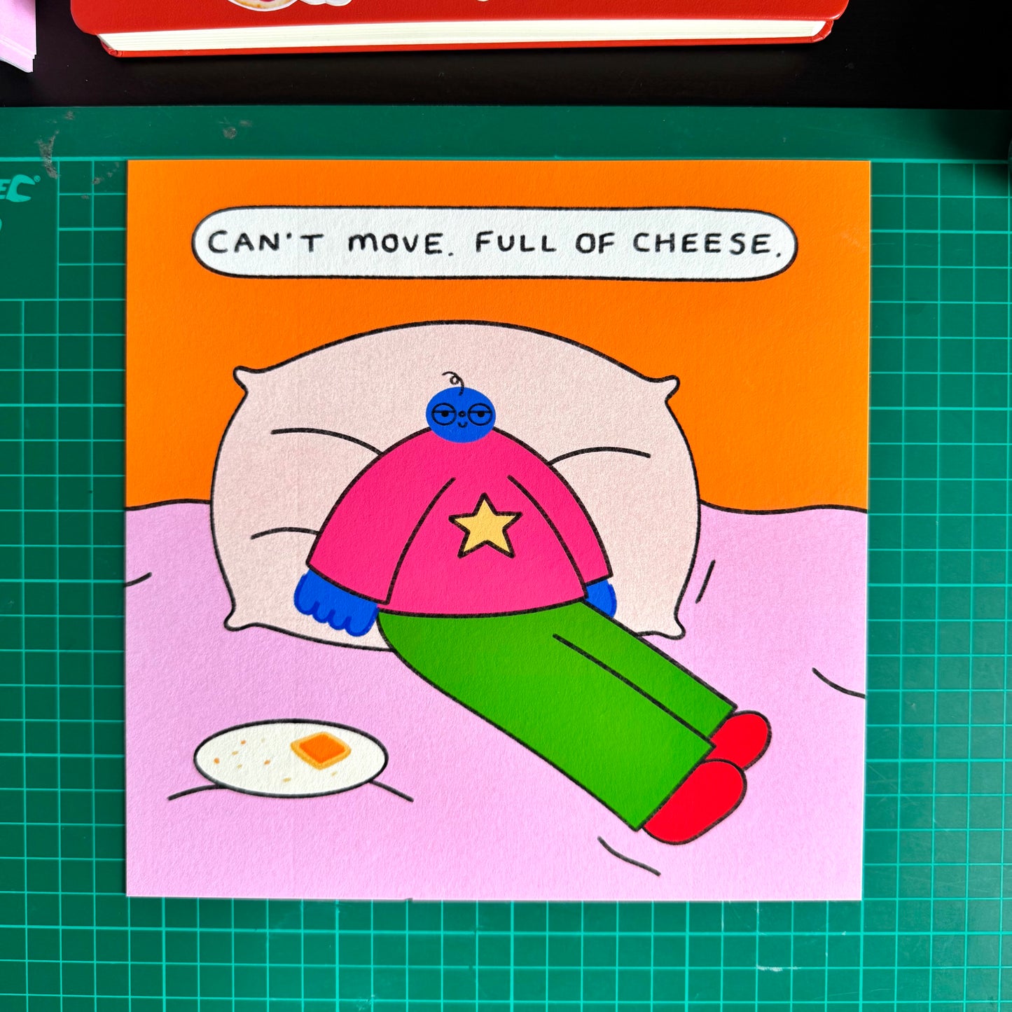 Can’t Move, Full Of Cheese