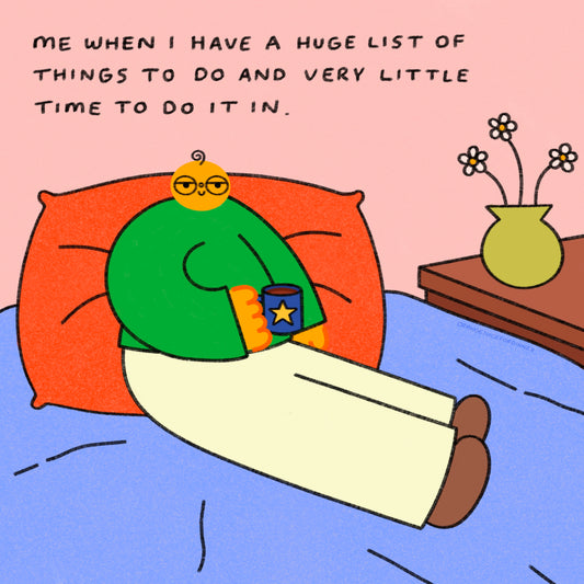 Me When I Have A Huge List Of Things To Do And Very Little Time To Do It In Art Print