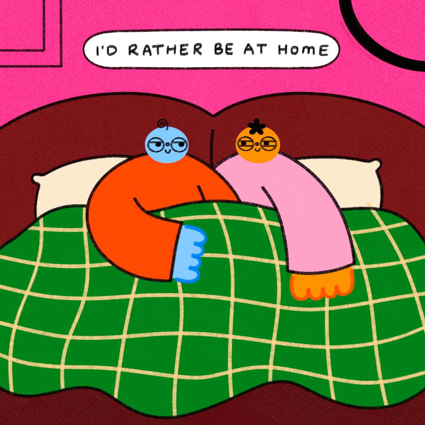 I’d Rather Be At Home Art Print