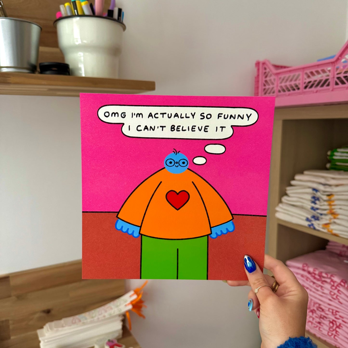 Omg I’m Actually So Funny Art Print