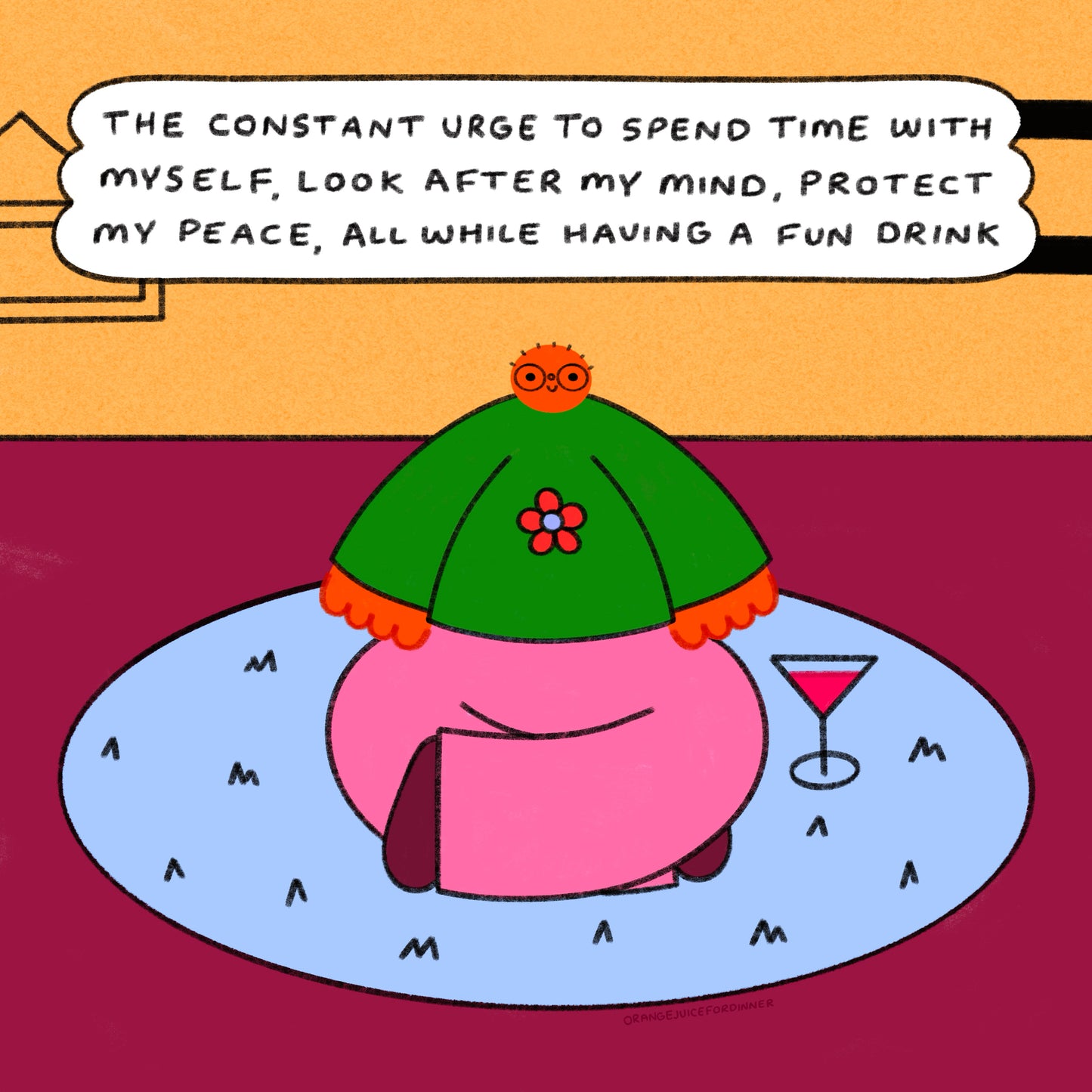 The Constant Urge To Spend Time With Myself, Look After My Mind, Protect My Peace Art Print