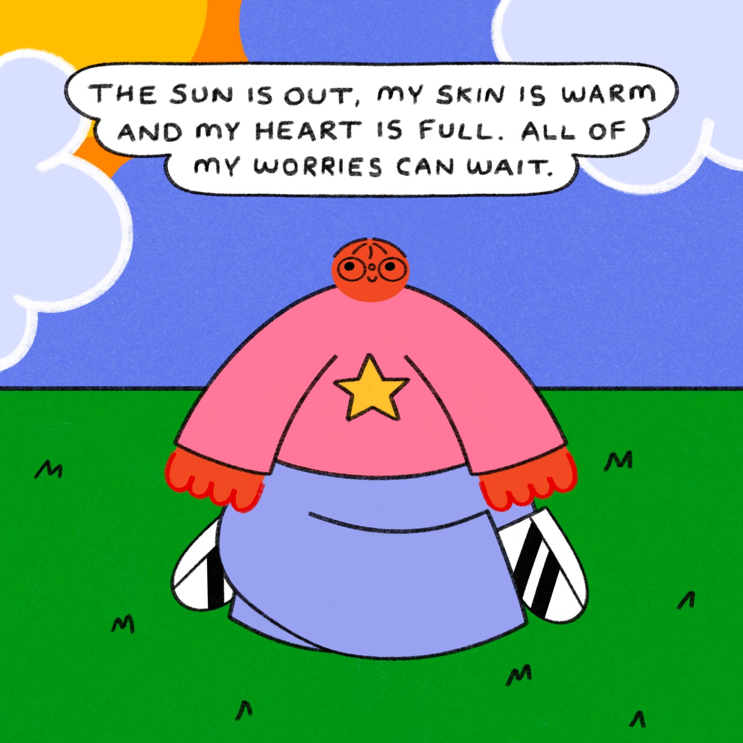 Sun Is Out, Skin Is Warm, Heart Is Full Art Print