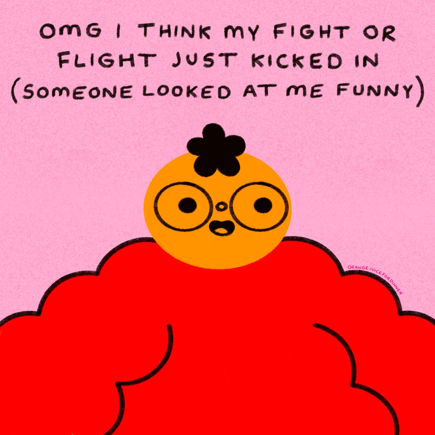 Omg I Think My Fight Or Flight Just Kicked In