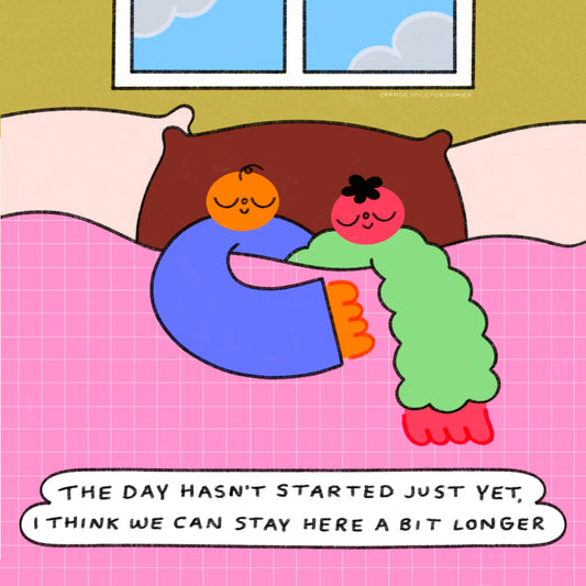 The Day Hasn’t Started Just Yet, I Think We Can Stay Here A Bit Longer Art Print