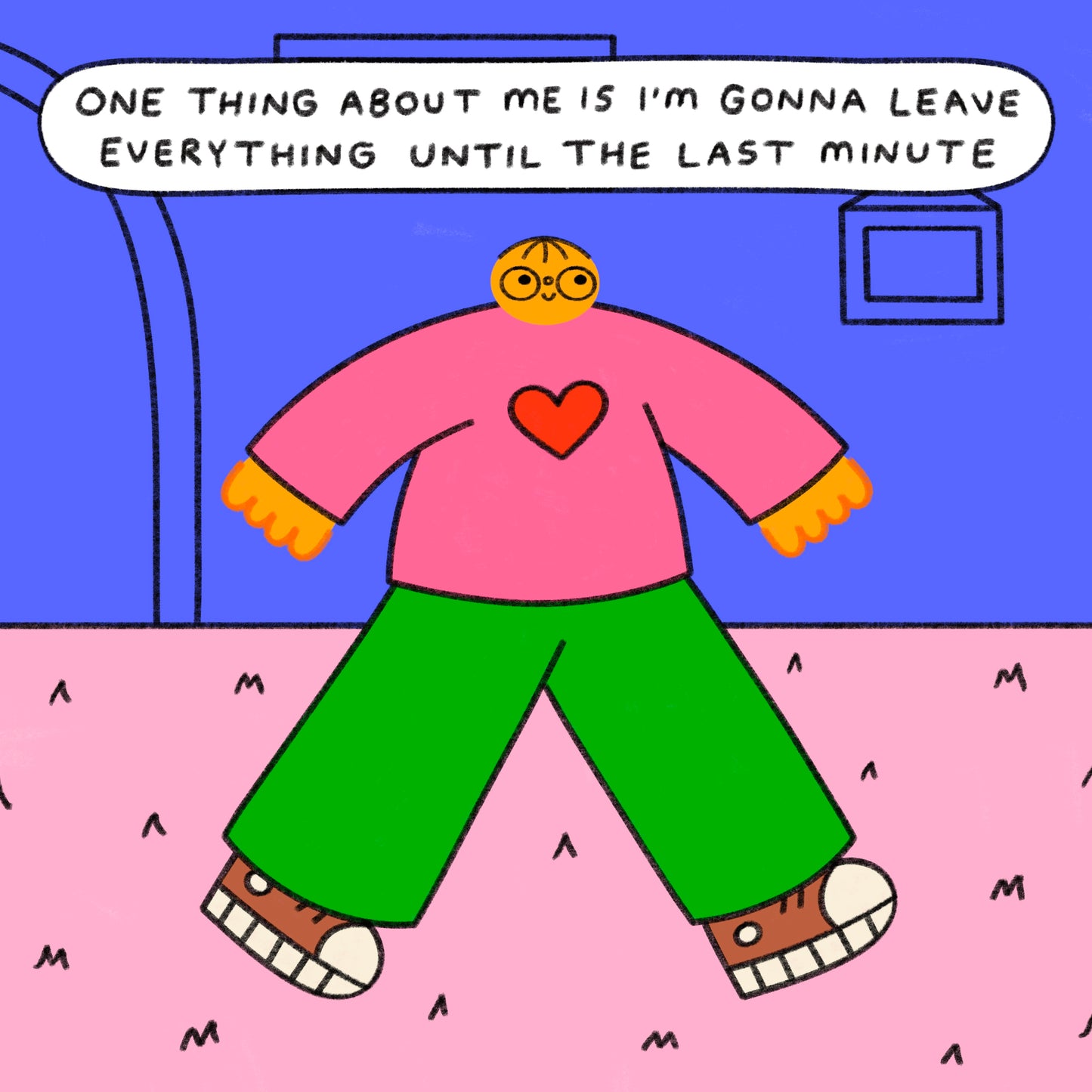 Last Minute Art Print