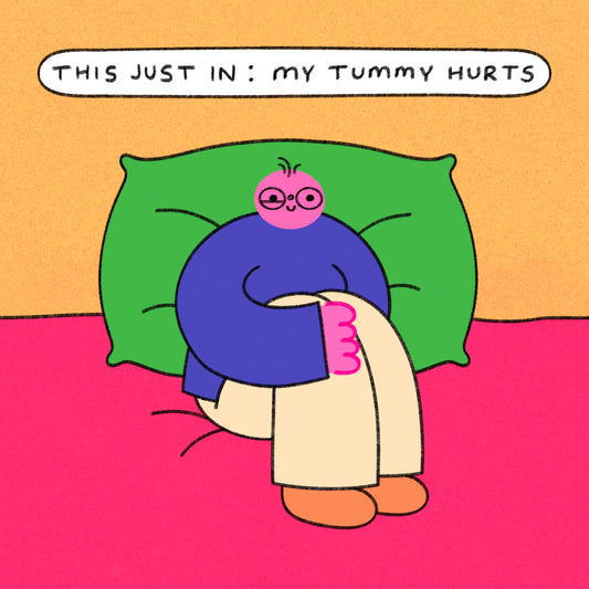 This Just In: My Tummy Hurts Art Print