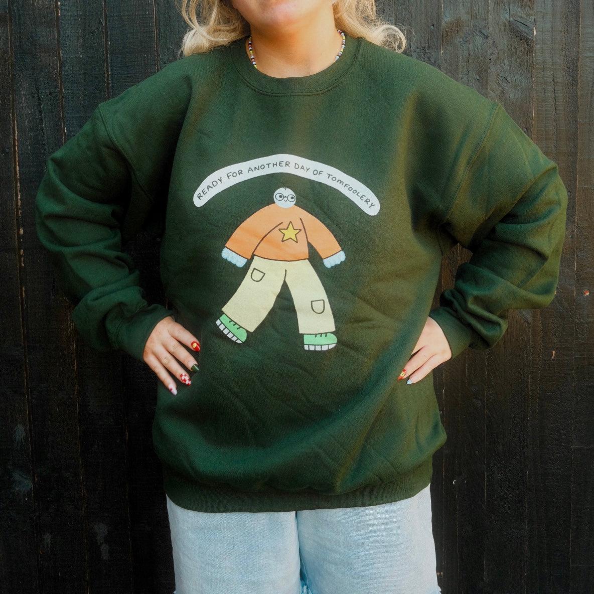 Tomfoolery Sweatshirt