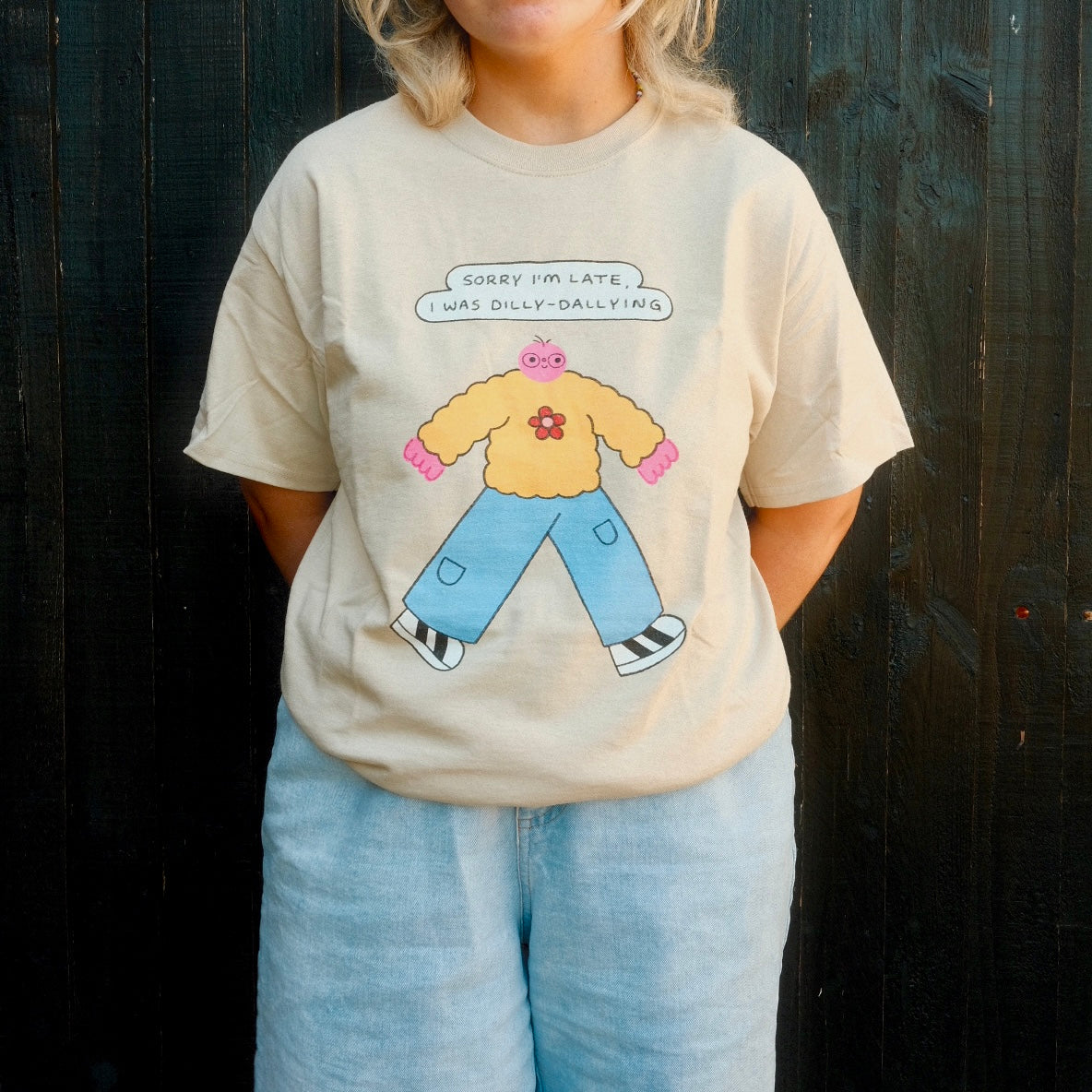 Dilly Dally T-Shirt