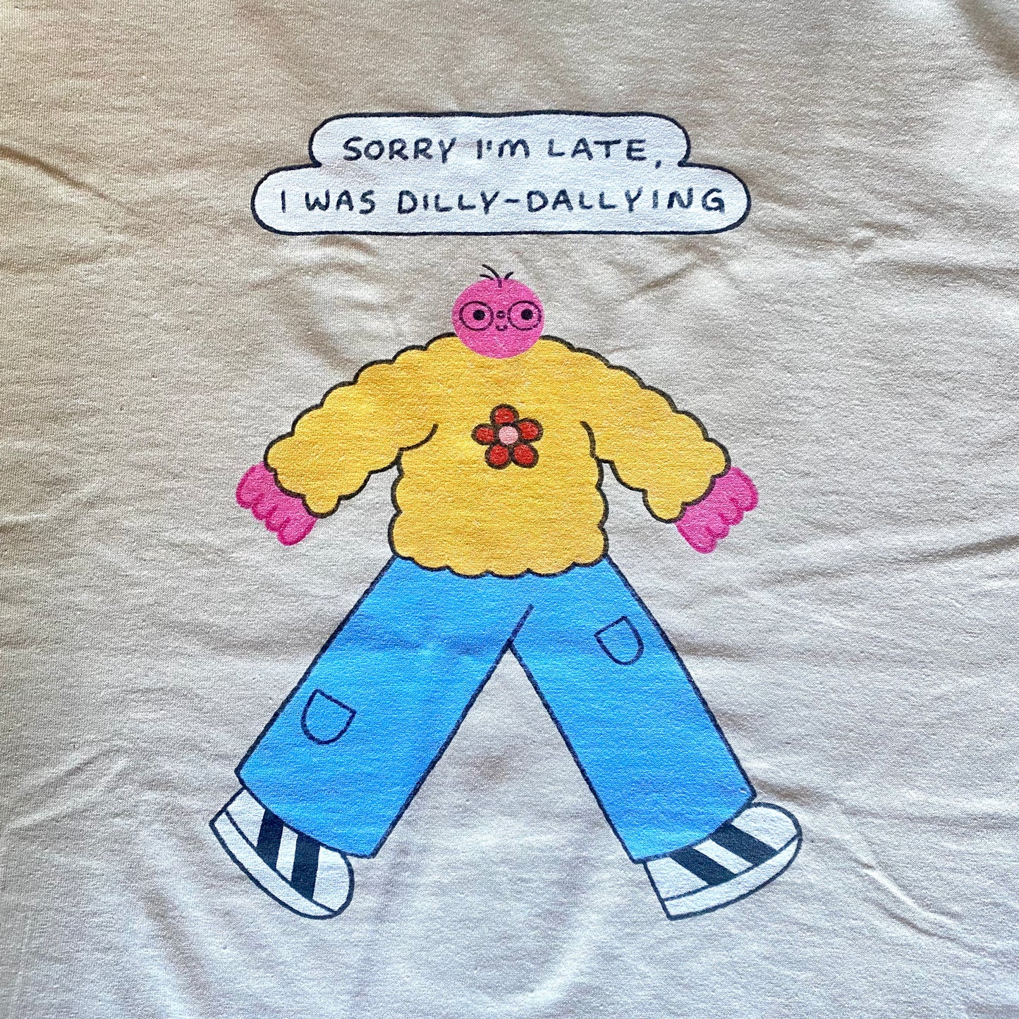 Dilly Dally T-Shirt