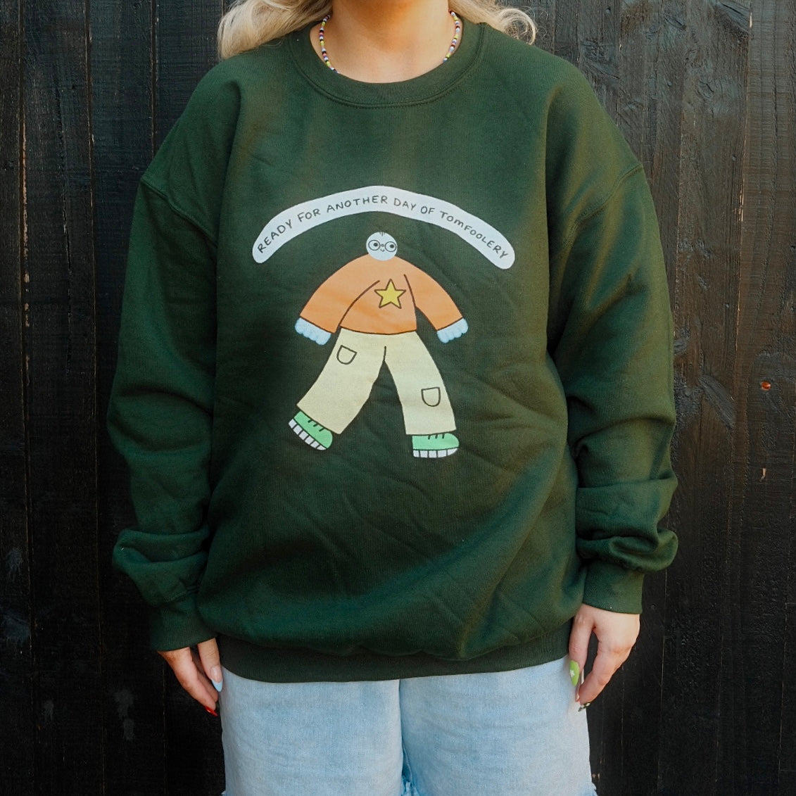 Tomfoolery Sweatshirt