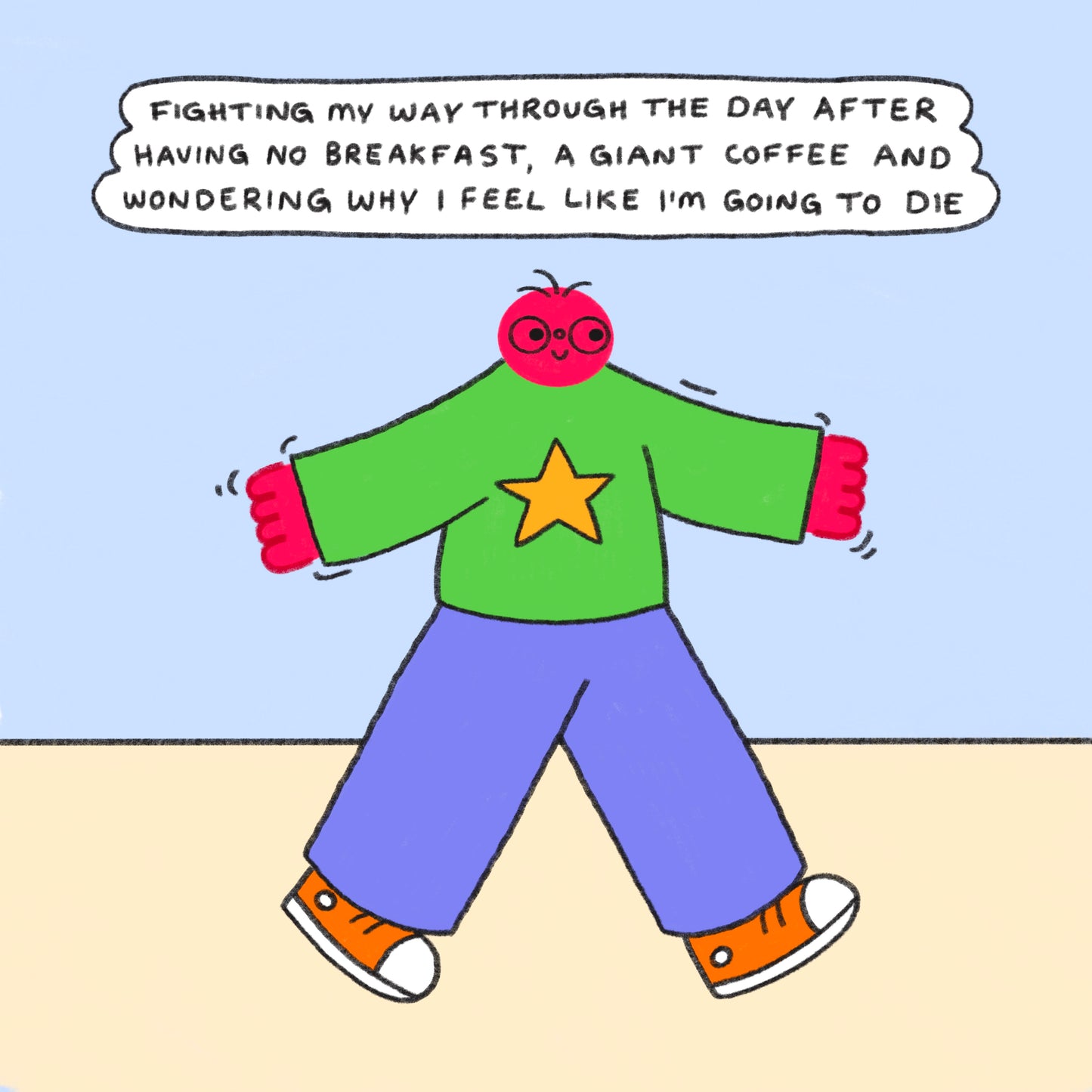 Fighting My Way Through The Day
