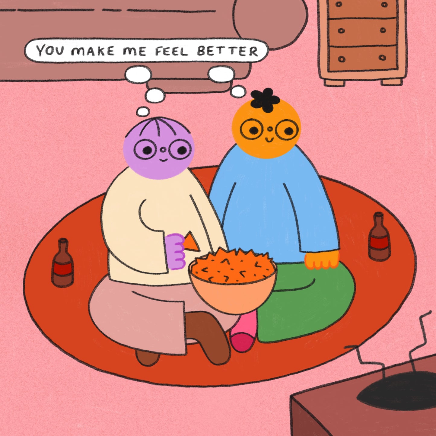 You Make Me Feel Better Art Print