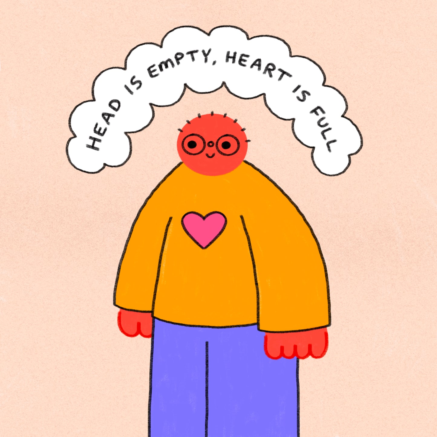 Head Is Empty, Heart Is Full