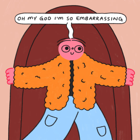 I’m So Embarrassing Art Print
