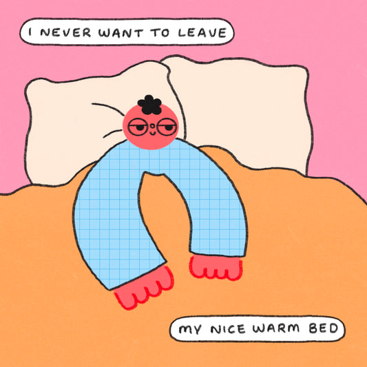My Nice Warm Bed Art Print
