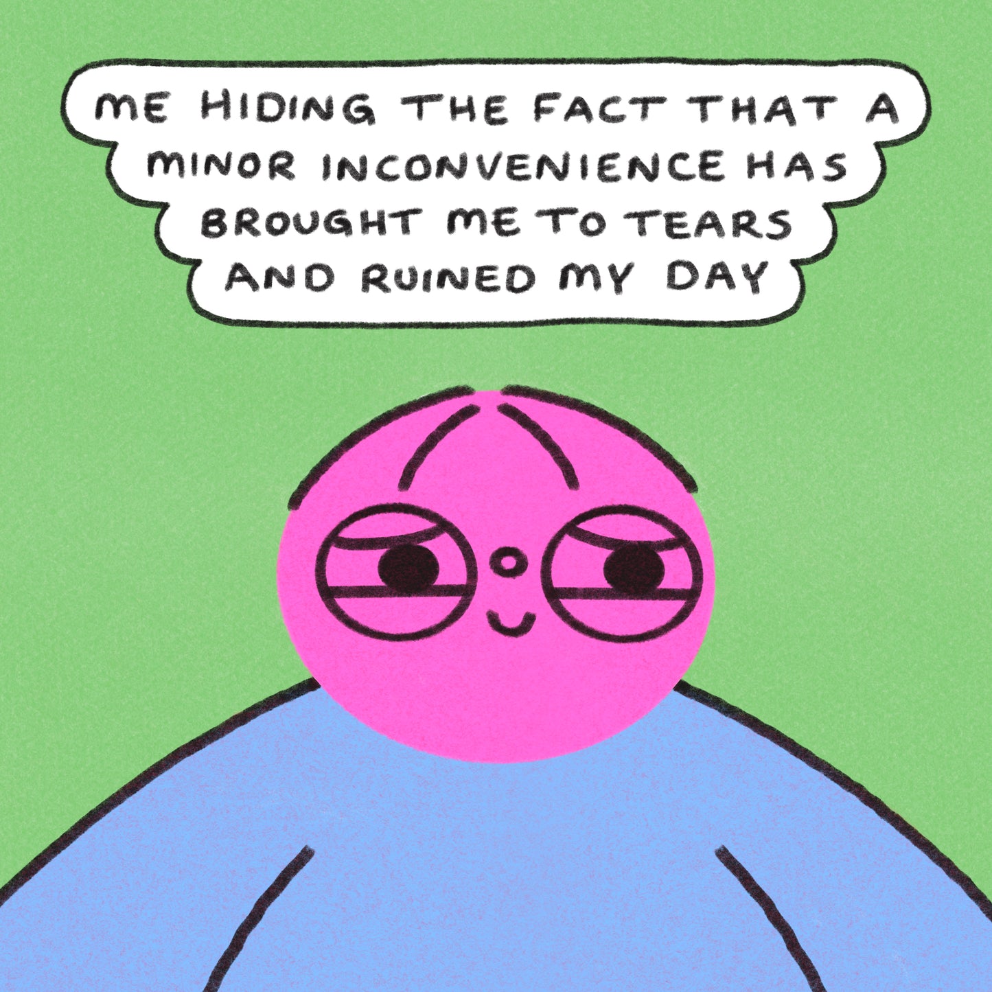 Minor Inconvenience Art Print