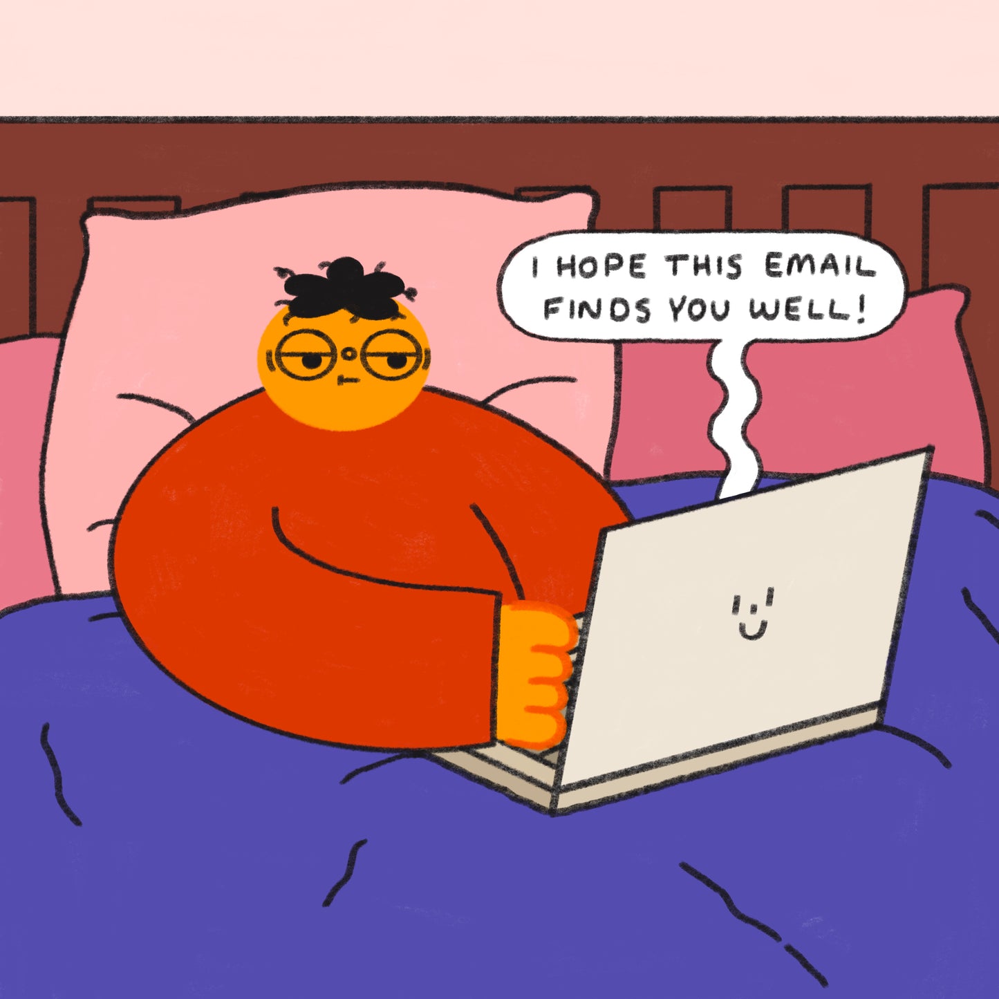 I Hope This Email Finds You Well Art Print