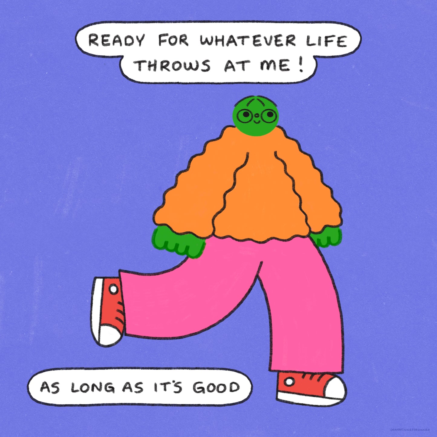 Ready For Whatever Life Throws At Me Art Print