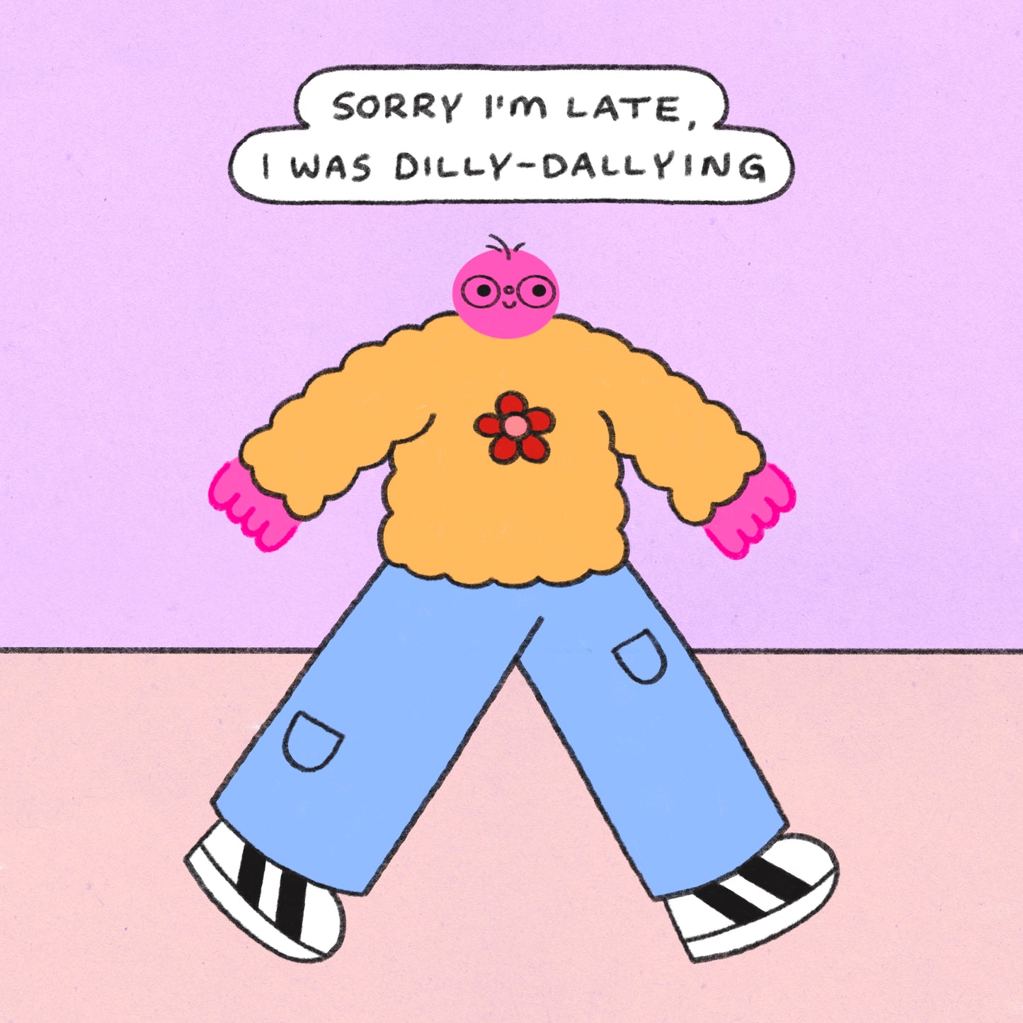 Dilly Dally