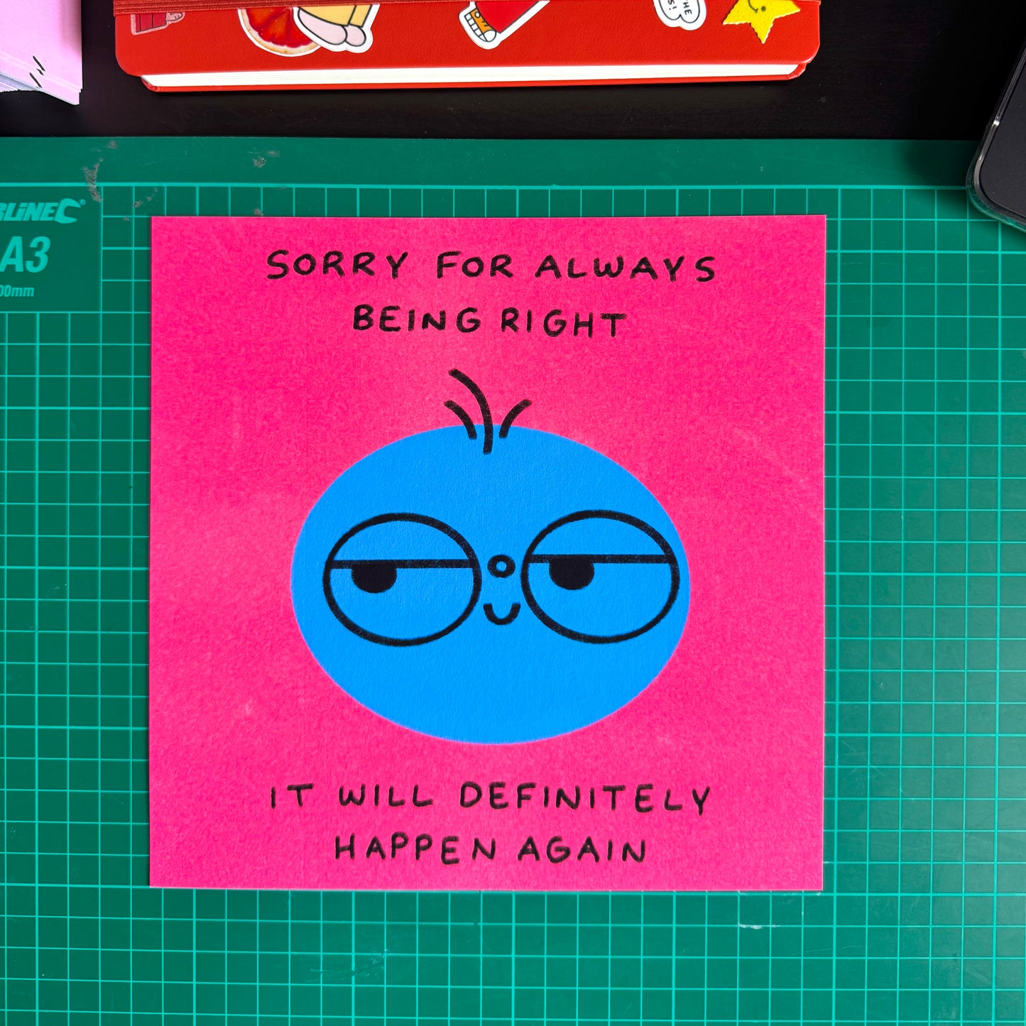 Sorry For Always Being Right Art Print