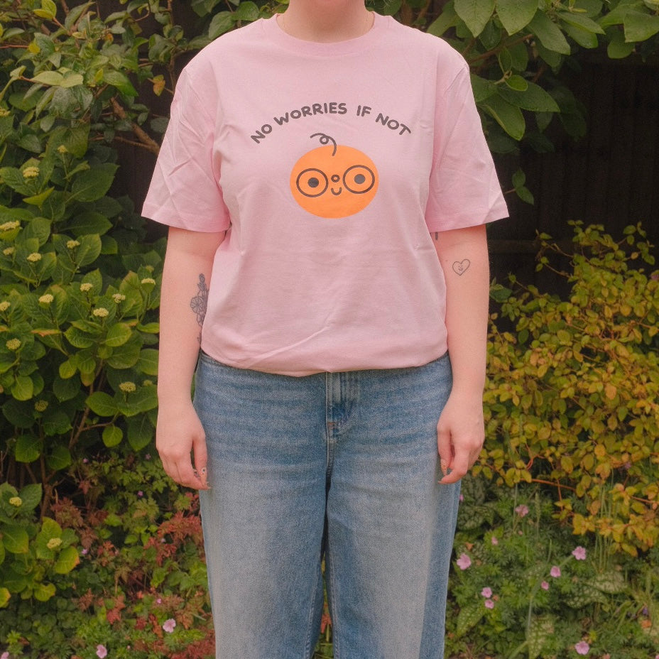 No Worries If Not T-Shirt
