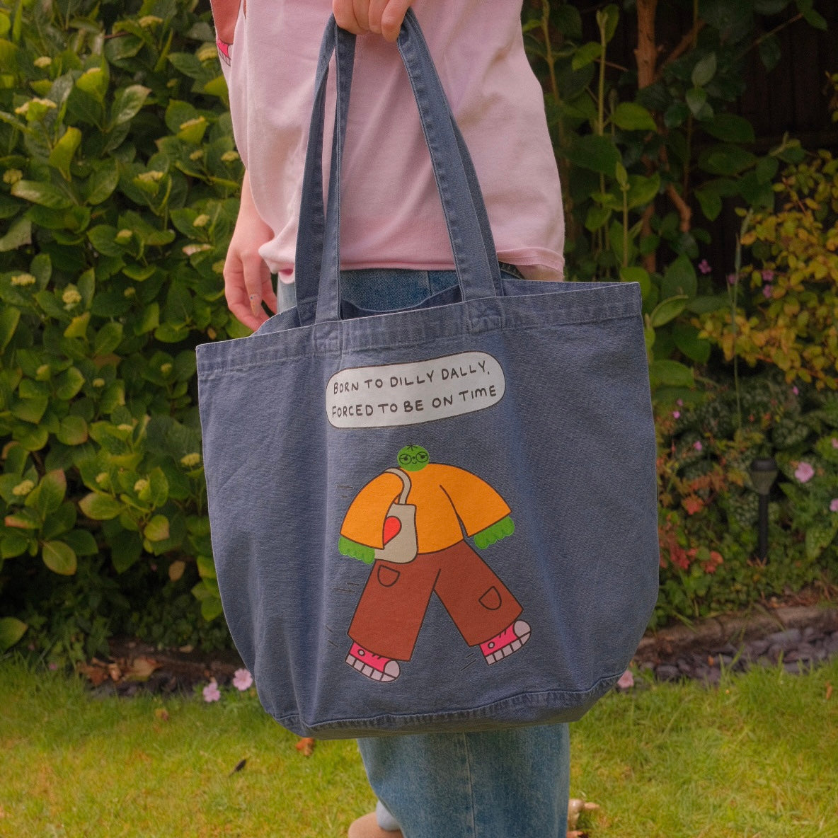 Born To Dilly Dally Forced To Be On Time Tote Bag