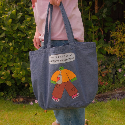 Born To Dilly Dally Forced To Be On Time Tote Bag