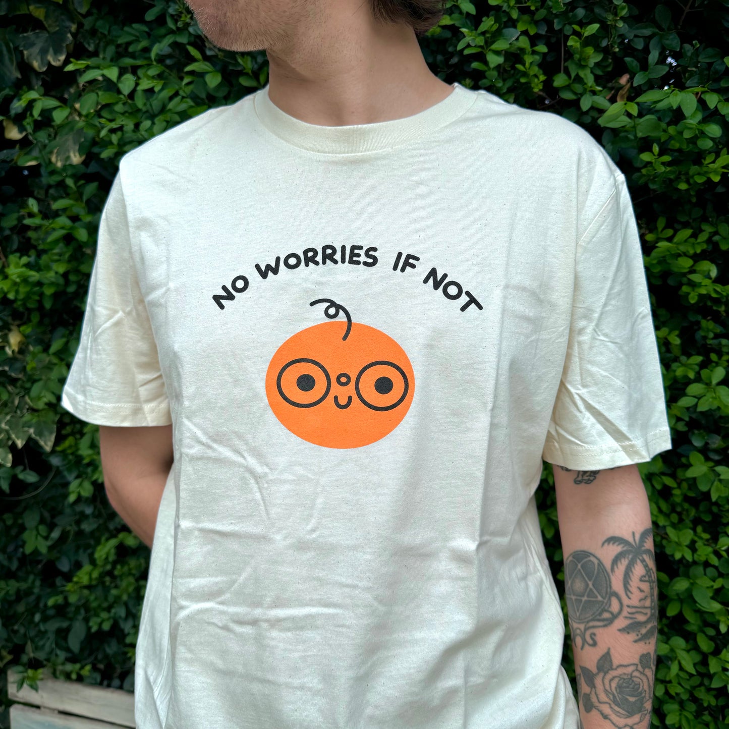 No Worries If Not T-Shirt