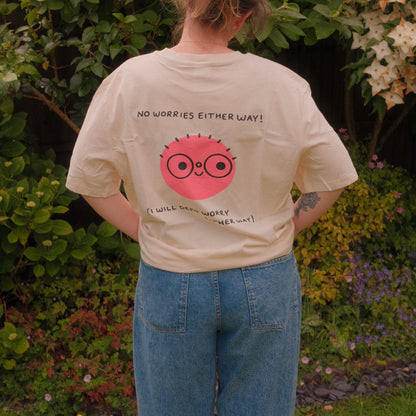 No Worries Either Way T-Shirt