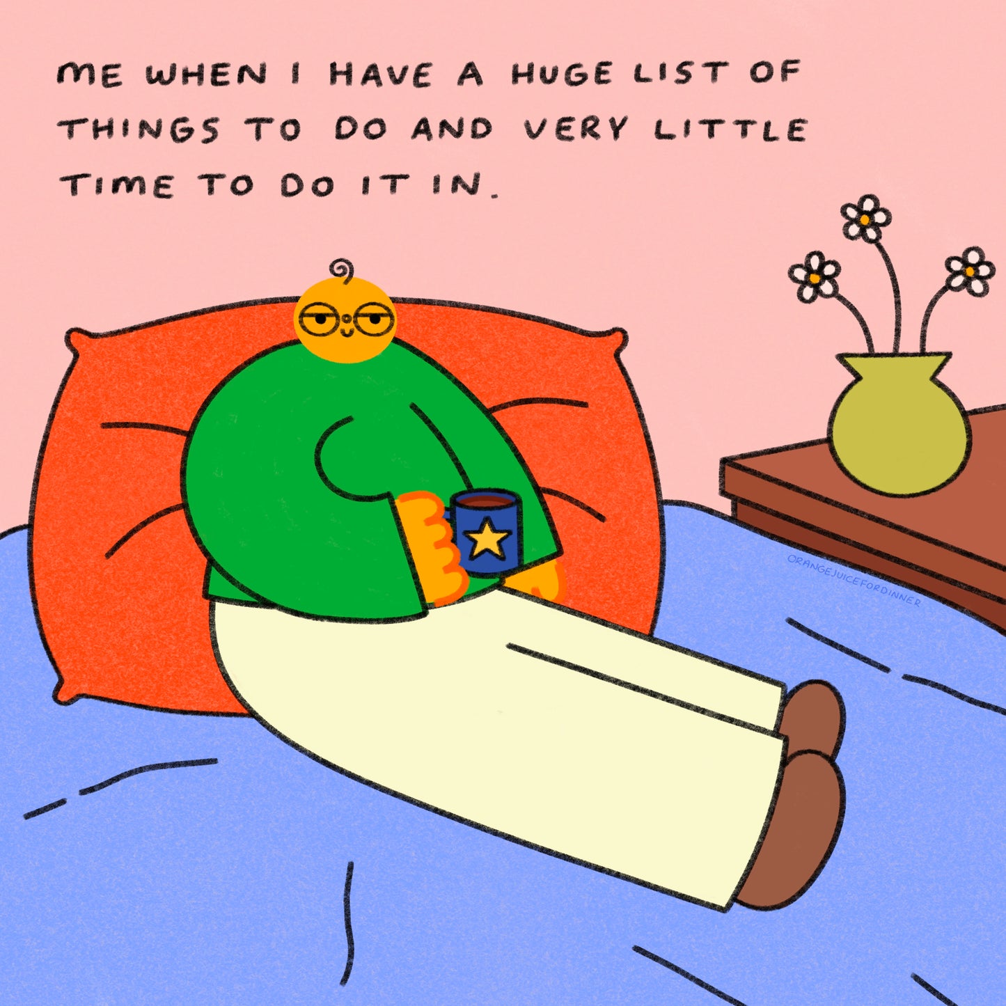 Me When I Have A Huge List Of Things To Do And Very Little Time To Do It In