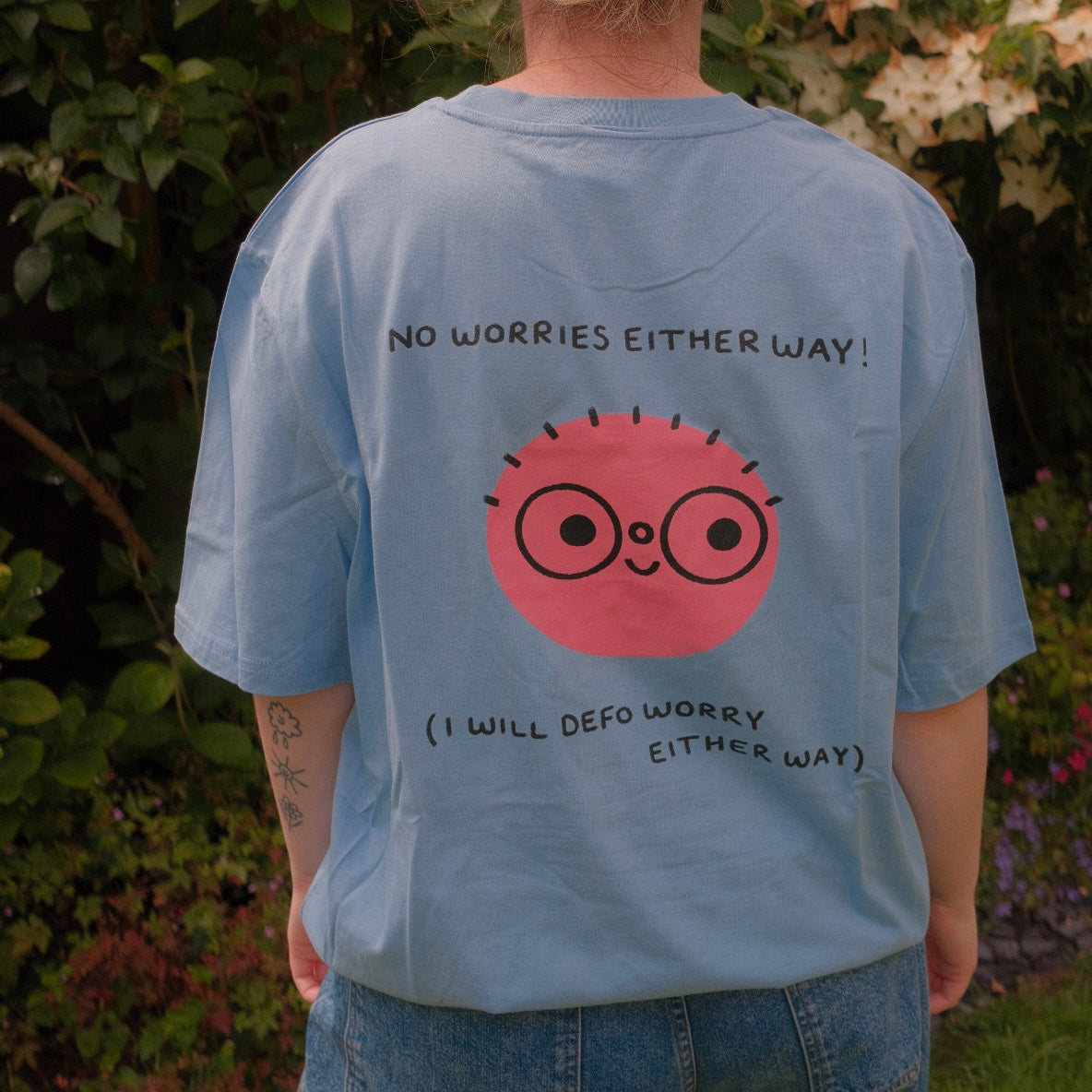 No Worries Either Way T-Shirt