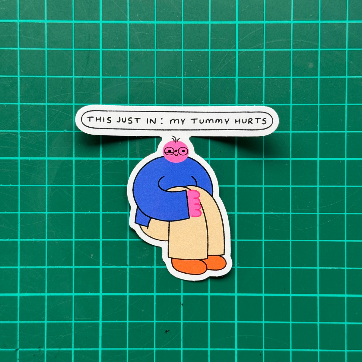 This Just In: My Tummy Hurts Sticker