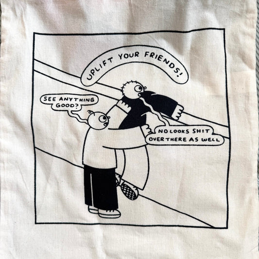 Uplift Your Friends Tote Bag