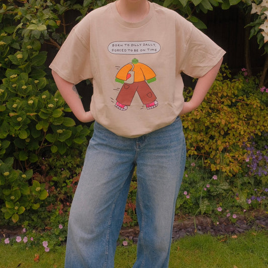 Born To Dilly Dally Forced To Be On Time T-Shirt