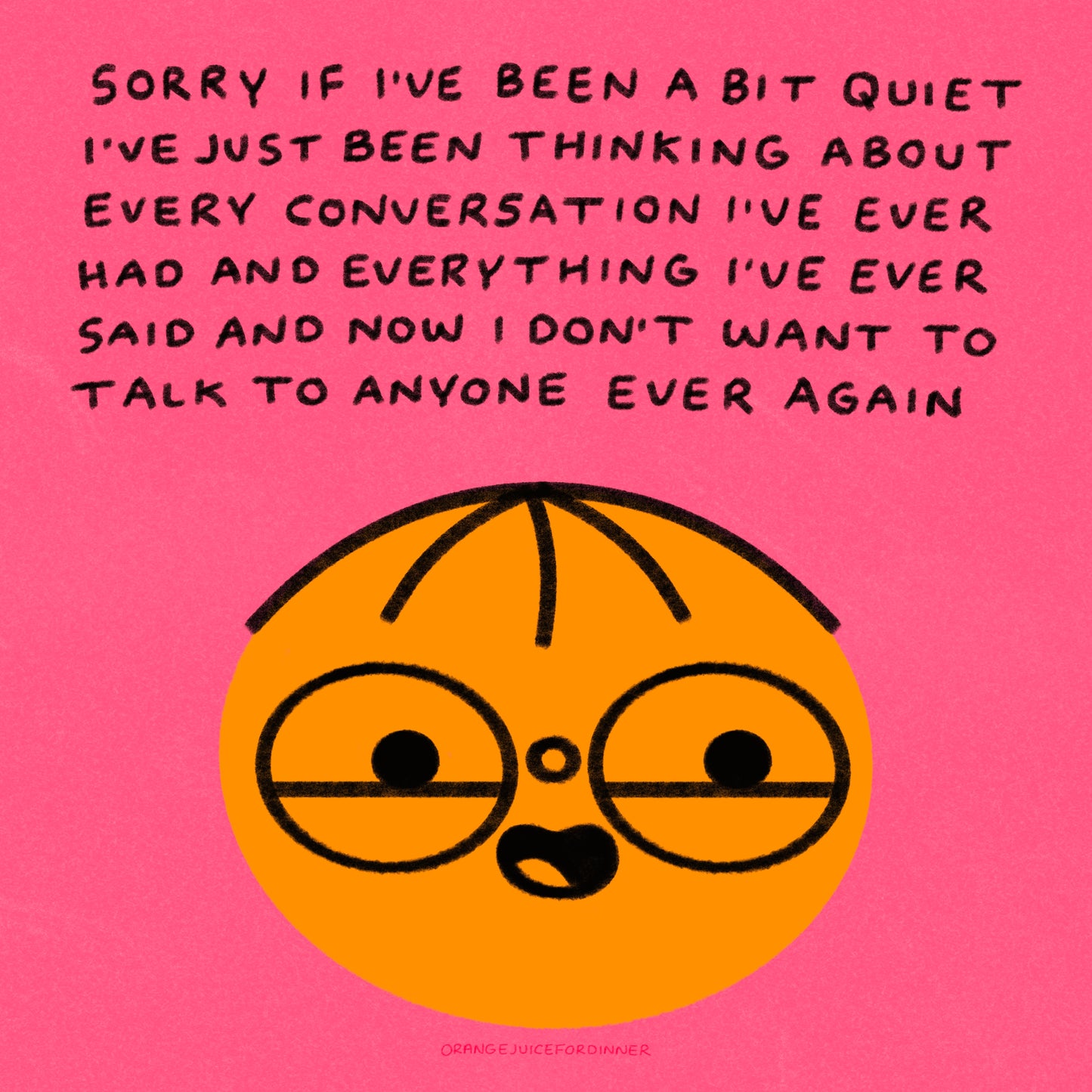 Sorry If I’ve Been A Bit Quiet