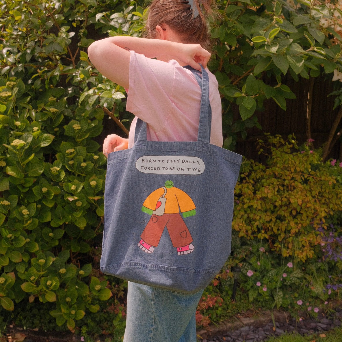 Born To Dilly Dally Forced To Be On Time Tote Bag