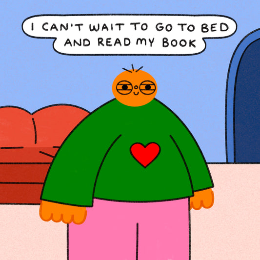 I Can’t Wait To Go To Bed And Read My Book