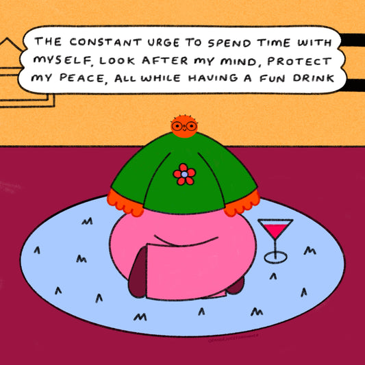 The Constant Urge To Spend Time With Myself, Look After My Mind, Protect My Peace Art Print
